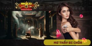 Mơ thấy đi chùa